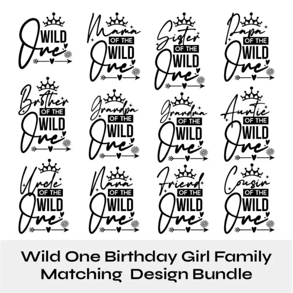 12 Mama Of The Wild One Birthday Girl Design Family Matching SVG PNG EPS Design Bundle