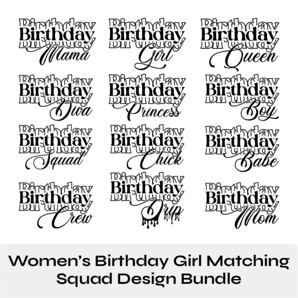 12 Women's Birthday Girl Design Bundle Matching Squad Curly SVG PNG EPS Design Version 2